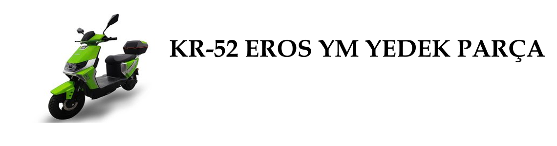 KR-52 EROS YM YEDEK PARÇA